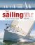 The Sailing Bible : The Complete Guide for All Sailors from Novice to Experienced Skipper