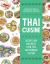 Thai Cuisine : Recipes and Anecdotes from Thai Gastronomic Culture
