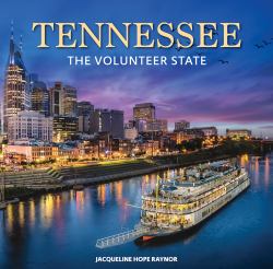 Tennessee : The Volunteer State