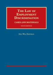 The Law of Employment Discrimination, Cases and Materials