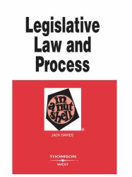 Legislative Law and Process in a Nutshell