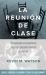 The Class Meeting - Spanish Edition
