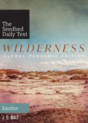 DT: Wilderness : Exodus, Global Pandemic Edition