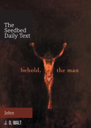 Daily Text: Behold the Man : John