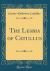 The Lesbia of Catullus (Classic Reprint)