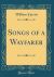 Songs of a Wayfarer (Classic Reprint)