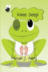 Knee Deep