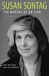 Susan Sontag - The Making of an Icon