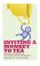 Inviting a Monkey to Tea : Befriending Your Mind and Discovering Lasting Contentement
