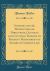 Introductio Ad Prudentiam, or Directions, Counsels and Cautions, Tending to Prudent Management of Affairs in Common Life (Classic Reprint)