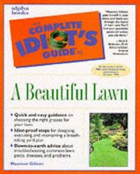 Complete Idiot's Guide to a Beautiful Lawn