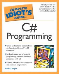 Complete Idiot's Guide to C# Programming