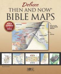 Book: Deluxe Then and Now Bible Maps 2. 0 : New and Expanded Edition