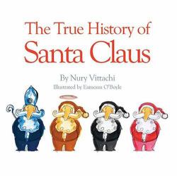 The True History of Santa Claus