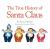 The True History of Santa Claus