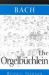 Bach : The Orgelbuchlein