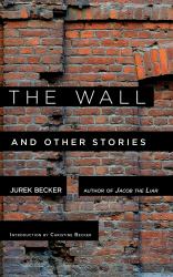 The Wall : And Other Stories