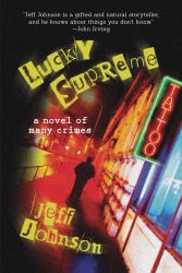 Lucky Supreme : A Darby Holland Crime Novel (#1)