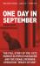 One Day in September : The Full Story of the 1972 Munich Olympics Massacre and the Israeli Revenge Operation "Wrath of God"