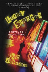 Lucky Supreme : A Darby Holland Crime Novel (#1)
