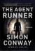 The Agent Runner : A Novel The Agent Runner : A Novel