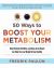50 Ways to Boost Your Metabolism