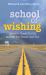 School of Wishing