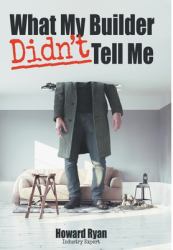 What My Builder Didn't Tell Me