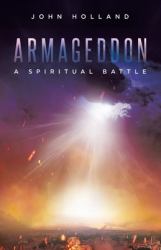 Armageddon : A Spiritual Battle