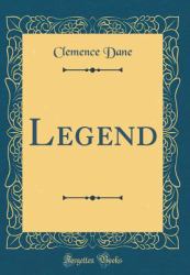 Legend (Classic Reprint)