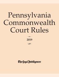 Pennsylvania Commonwealth Court Rules 2019