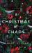 A Christmas of Chaos A Christmas of Chaos
