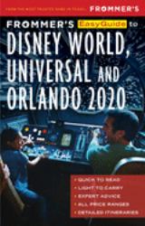 Frommer's EasyGuide to Disney World, Universal and Orland 2020