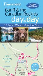 Frommer's Banff and the Canadian Rockies Day by Day