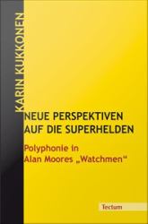 Neue Perspektiven auf die Superhelden