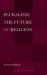 Pluralism: the Future of Religion
