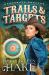 Trails and Targets : Dangerous Darlyns