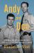 Andy and Don : The Making of a Friendship and a Classic American TV Show