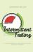 Intermittent Fasting for Women for Beginners : A Complete Beginners' Intermittent Fasting Diet Guide and Cookbook