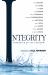 Integrity : Character of the Kingdom Integrity : Character of the Kingdom