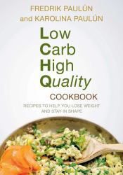 Low Carb High Quality Cookbook