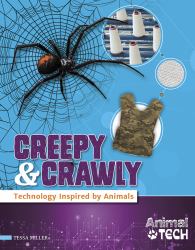 Creepy and Crawly : Technology Inspired by Animals