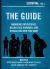 The Guide : Managing Douchebags, Recruiting Wingmen, and Attracting Who You Want