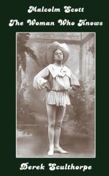 Malcolm Scott - the Woman Who Knows (hardback)