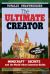 The Ultimate Creator : Minecraft®(tm) Secrets and the World's Most Awesome Builds