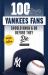 100 Things Yankees Fans Should Know and Do Before They Die