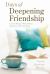 Days of Deepening Friendship : For the Woman Who Wants Authentic Life with God
