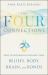 The Four Connections : How to Flourish by Aligning Your Beliefs, Body, Brain, and Bonds