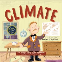 Climate : How Wladimir Koppen Studied Weather and Drew the First Climate Map
