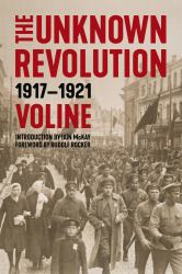 The Unknown Revolution, 1917-1921